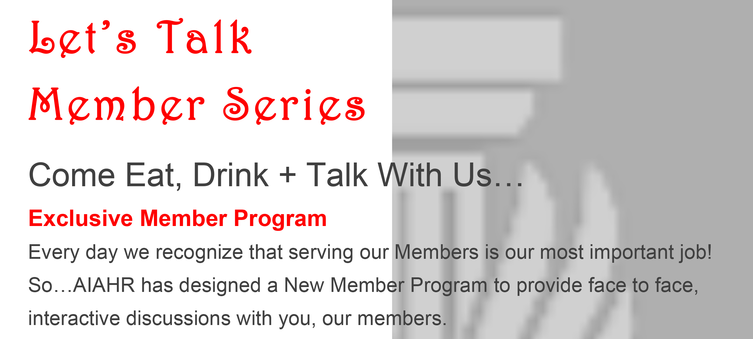 Let’s Talk; Member Series